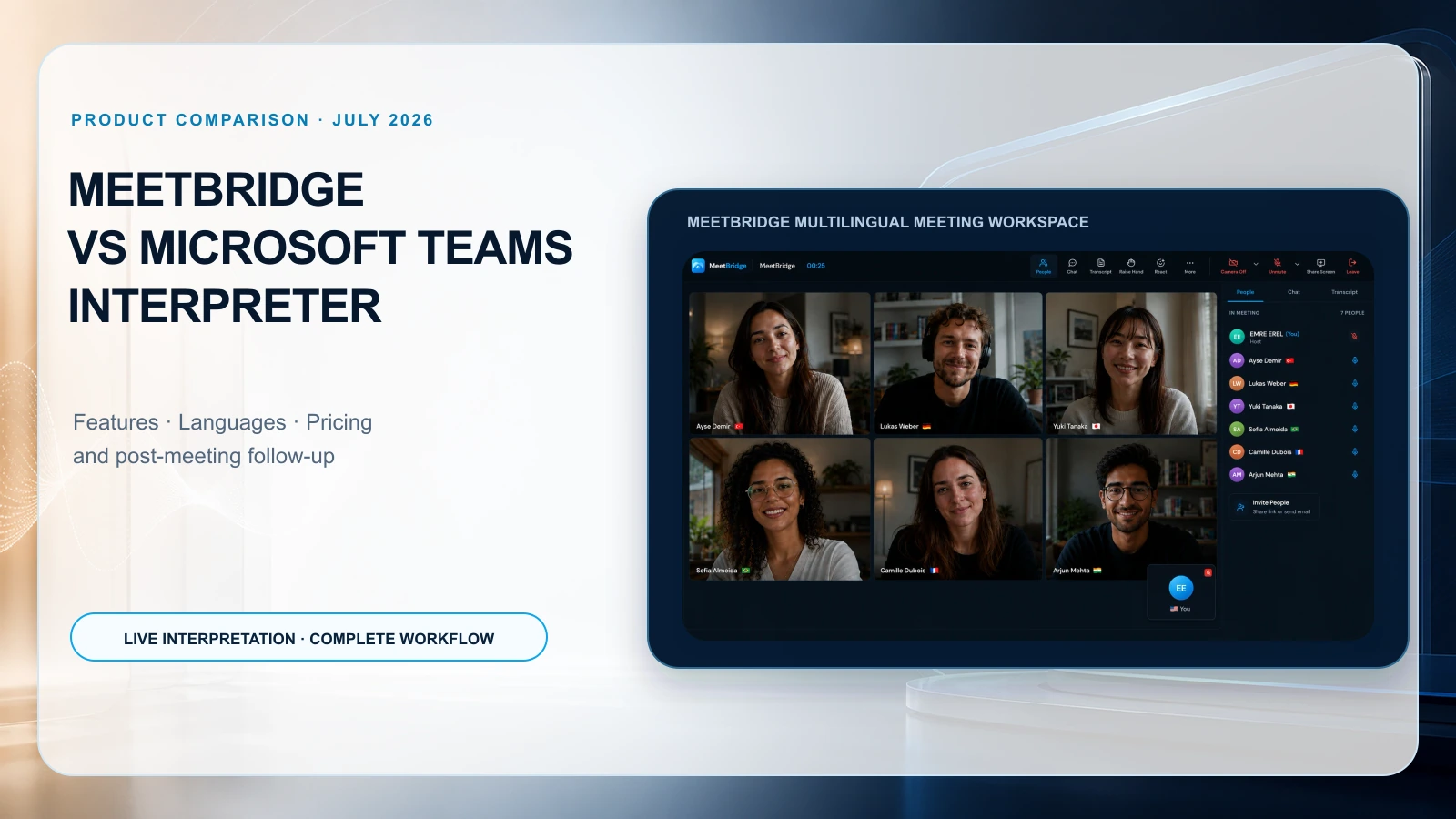 MeetBridge vs Microsoft Teams Interpreter: Features, Languages, Pricing, and Follow-Up
