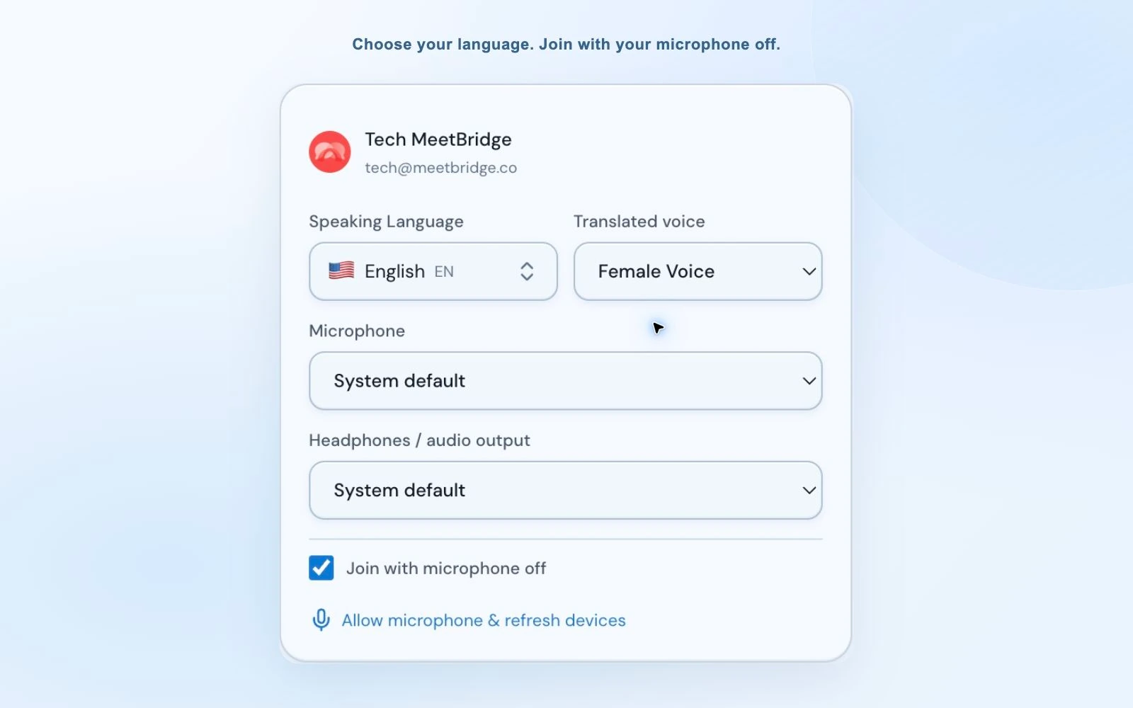 تنظیمات پیش از ورود MeetBridge Voice با انگلیسی، دستگاه‌های میکروفون و خروجی صدا و گزینه انتخاب‌شده Join with microphone off.